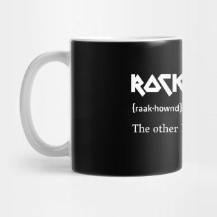 Rockhound - The Other Rockstar design- Funny Geology Mug